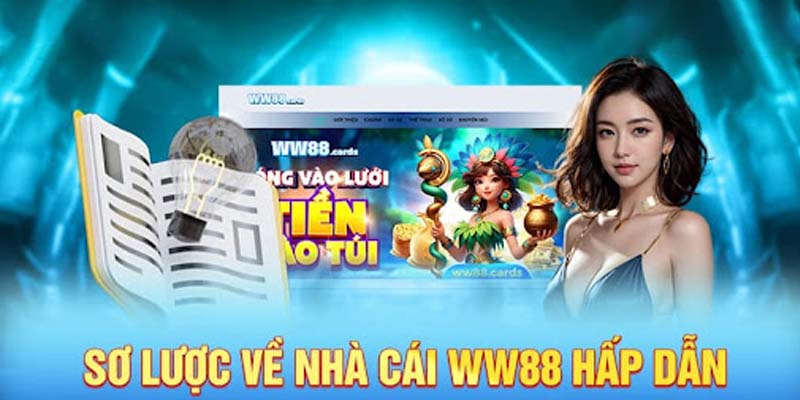 Tổng quan giới thiệu ww88 - Nền tảng cá cược hàng đầu